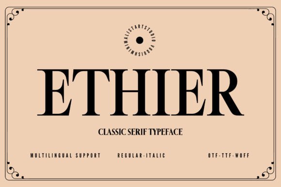 Ethier: The Serif Font for Modern Elegance