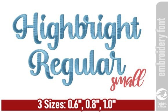 Highbright Script Embroidery Font: Elevate Your Craft